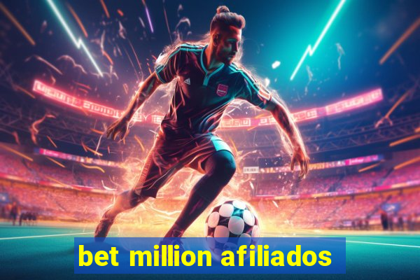 bet million afiliados